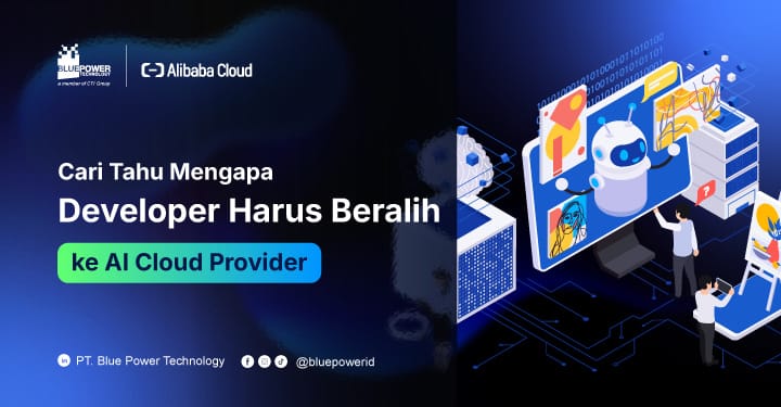 : Mengapa Developer Harus Beralih ke AI Cloud Provider Alibaba Cloud BPT