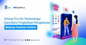 virtual try on HiAgent BytePlus BPT