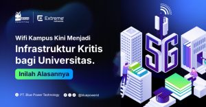 Solusi Wifi untuk kampus pendidikan tinggi Extreme Networks BPT