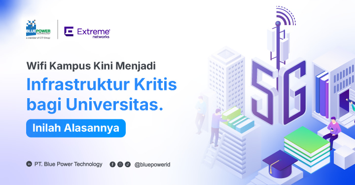Solusi Wifi untuk kampus pendidikan tinggi Extreme Networks BPT